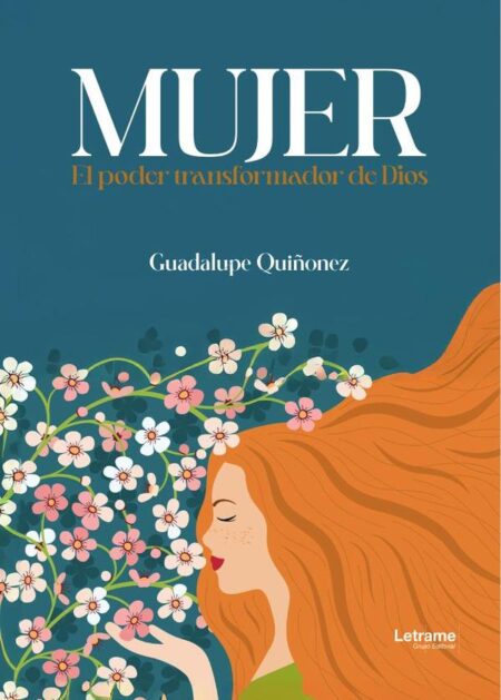 Mujer:El poder transformador de Dios