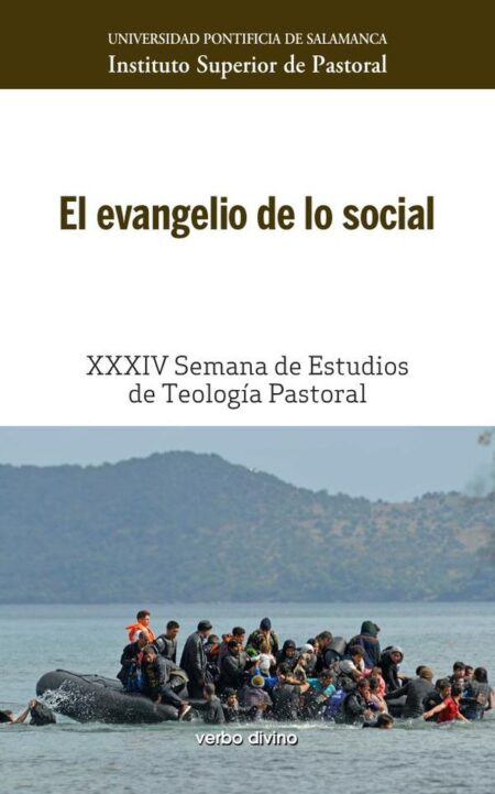 El evangelio de lo social:XXXIV Semana de Estudios de Teología Pastoral