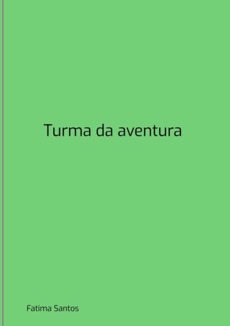 Turma Da Aventura