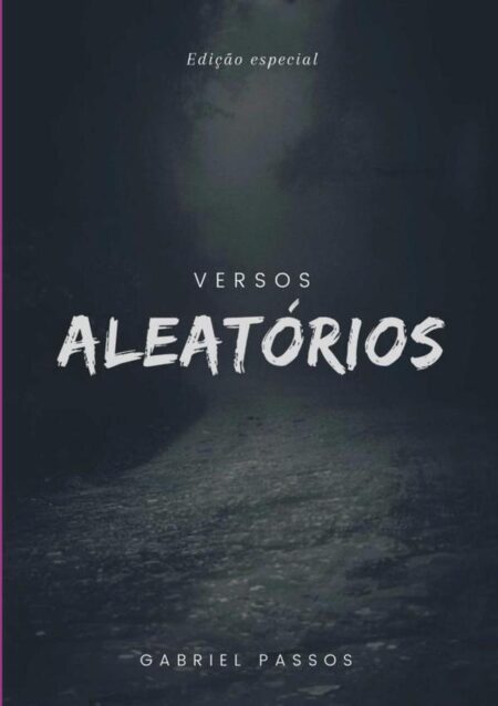 Versos Aleatórios:Edição especial