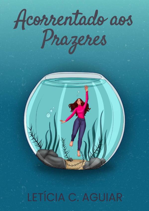 Acorrentado Aos Prazeres