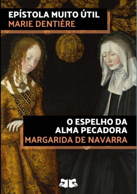 Epístola Muito Útil:O espelho da alma pecadora