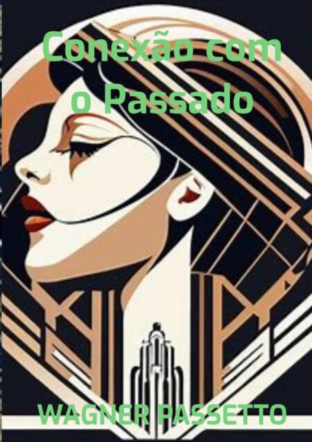 Conexao Com O Passado