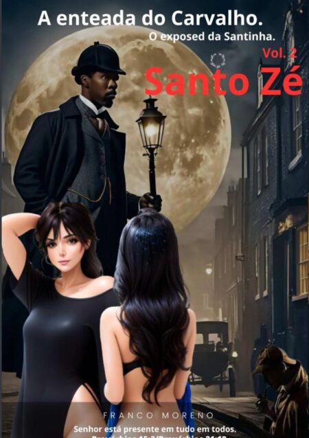 Santo Zé Vol Ii.:"A enteada do Carvalho".