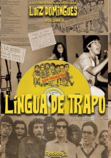 Língua De Trapo:A autobiografia de Luiz Domingues - Volume II