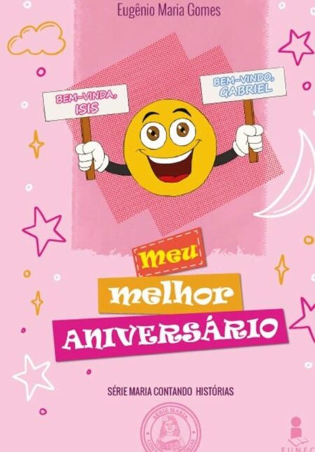 Meu Melhor Aniversário:SÉRIE INFANTIL MARIA CONTANDO HISTÓRIAS