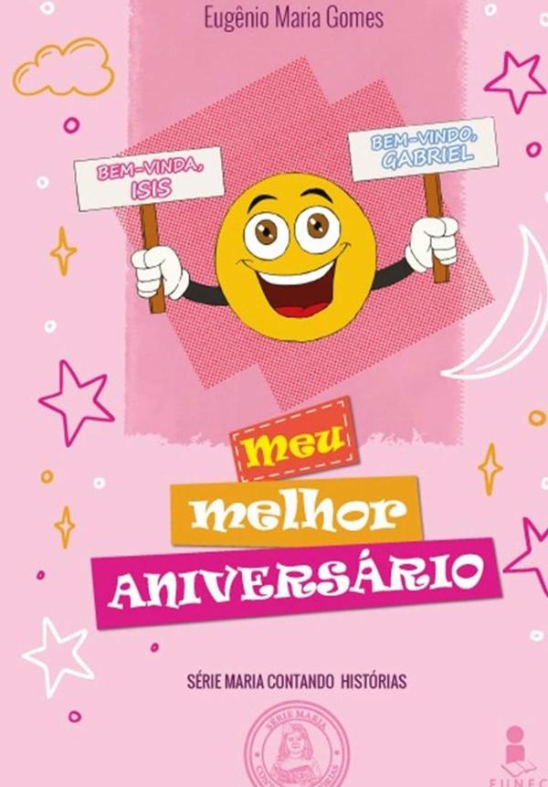 Meu Melhor Aniversário:SÉRIE INFANTIL MARIA CONTANDO HISTÓRIAS