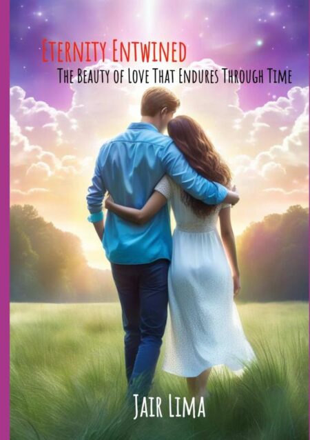 Eternity Entwined:The Beauty of Love That Endures Through Time
