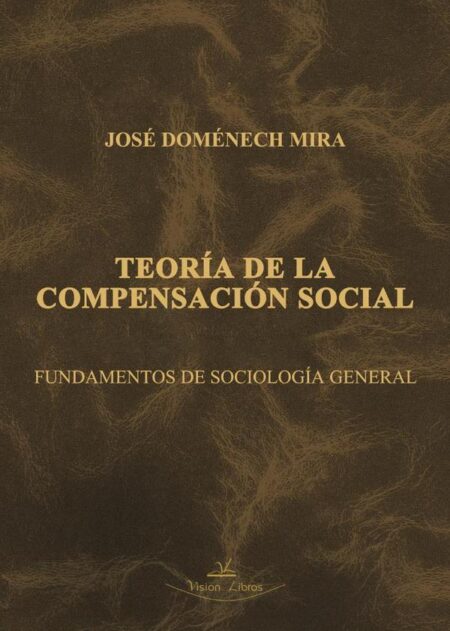 Teoría de la compensación social:Fundamentos de Sociología General