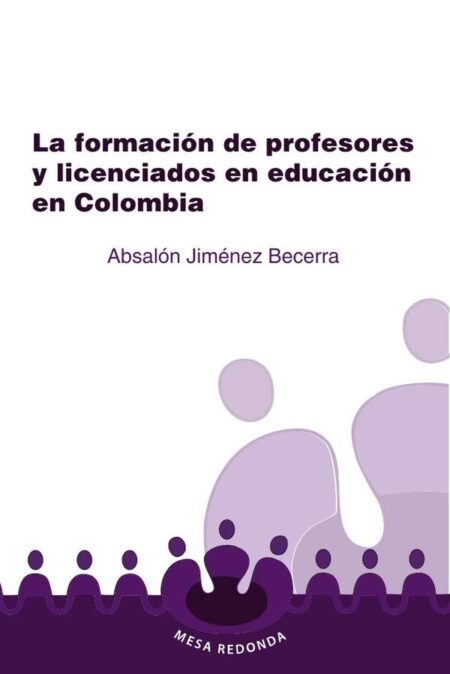 La formación de profesores y licenciados en educación en Colombia