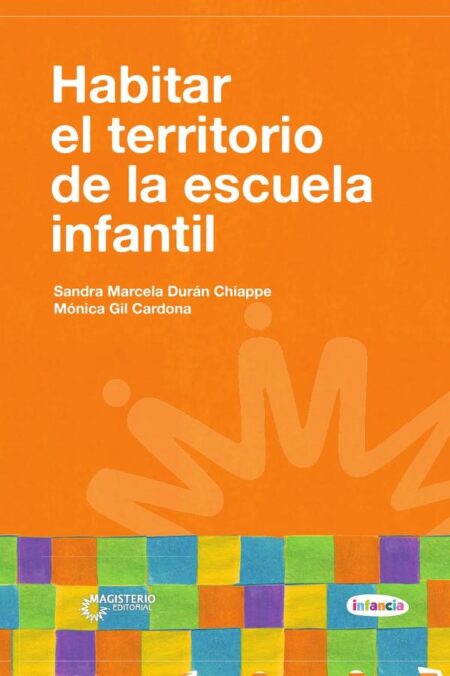 Habitar el territorio de la escuela infantil