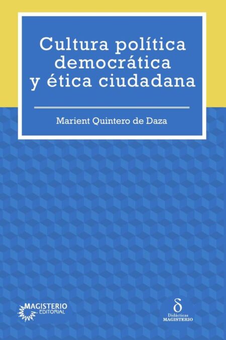 Cultura Política democrática y ética ciudadana