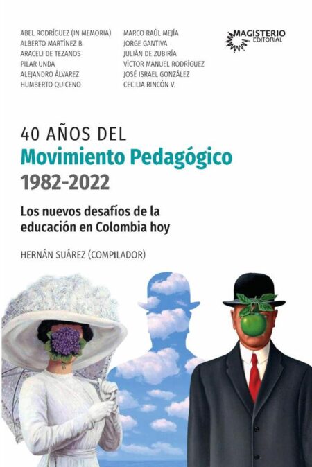 40 años del Movimiento Pedagógico (1982-2022)::los nuevos desafíos de la educación en Colombia hoy