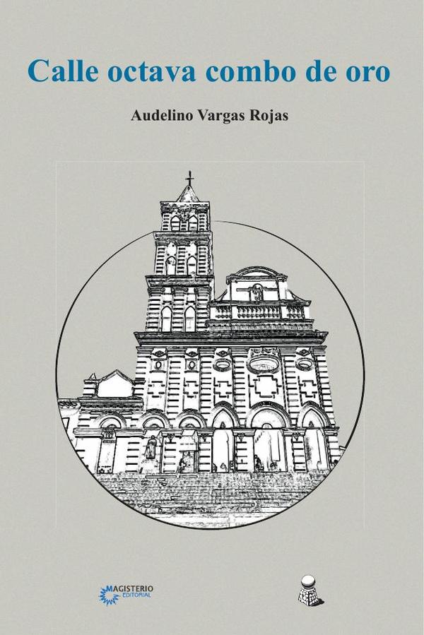 Calle Octava Combo de Oro