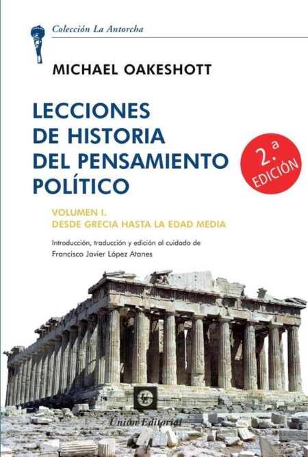Lecciones de Historia del Pensamiento Político. V-I:Desde Grecia hasta la Edad Media