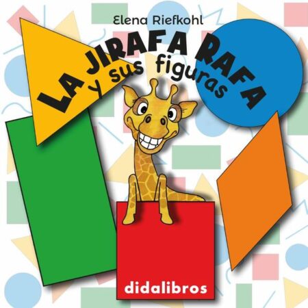 La jirafa Rafa y sus figuras