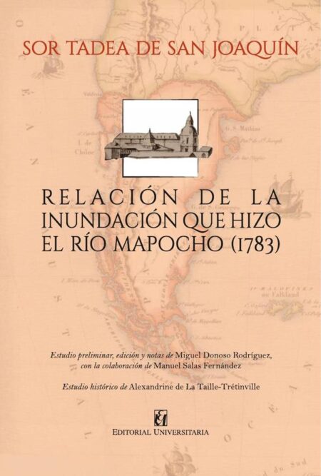 Relación de la inundación que hizo el río Mapocho 1783