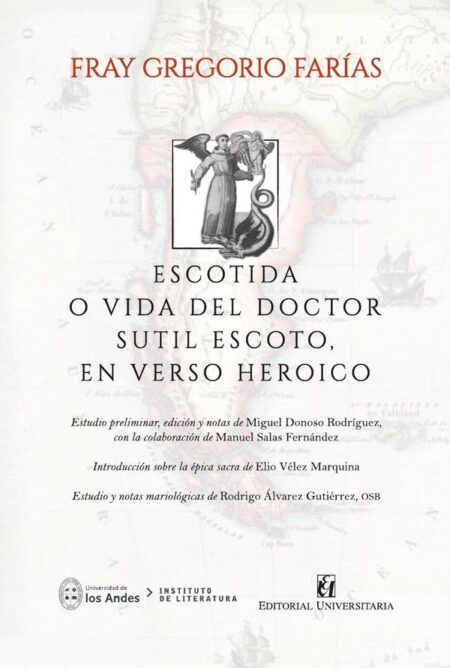 Escotida o vida del doctor sutil Escoto, en verso heroico