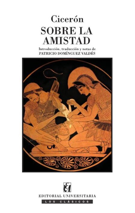 Sobre la amistad:Marco Tulio Cicerón
