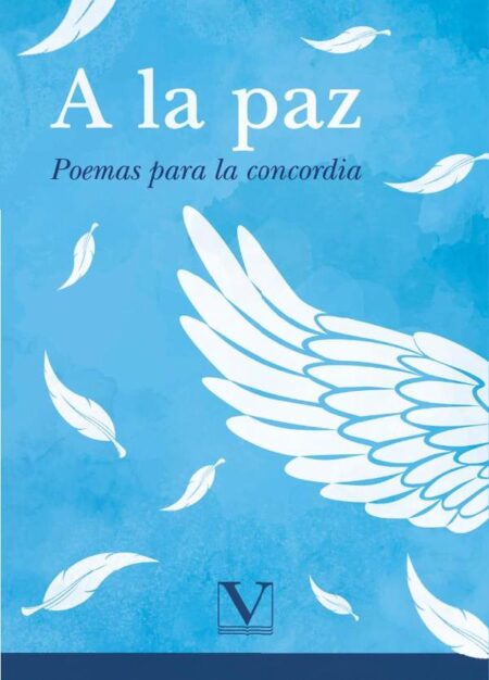 A la paz:Poemas para la concordia