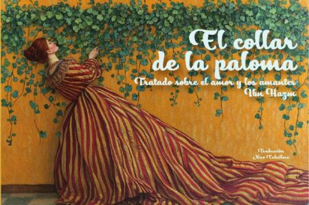 El collar de la paloma:Trado sobre el amor y los amantes