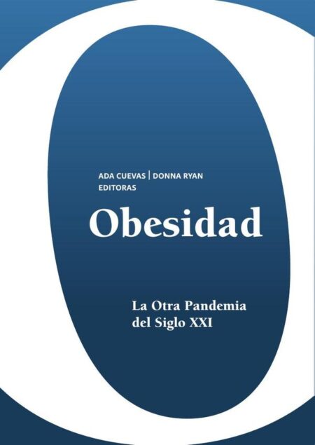 Obesidad:La otra pandemia del siglo XXI