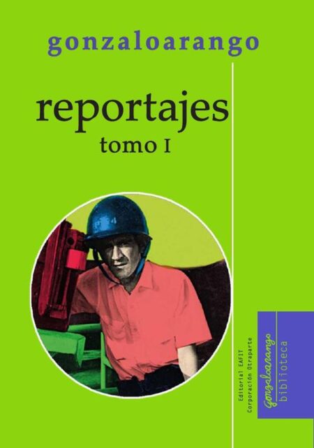 Reportajes: tomo I