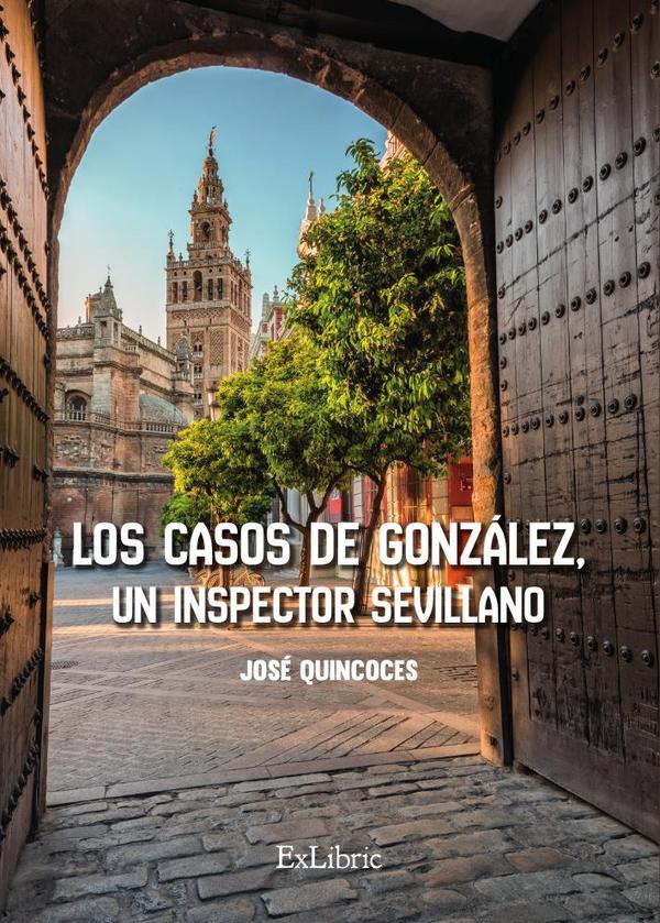 Los casos de González, un inspector sevillano