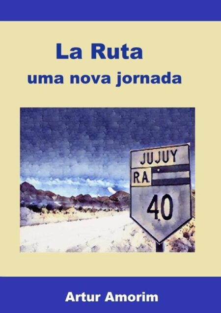 La Ruta:uma nova jornada