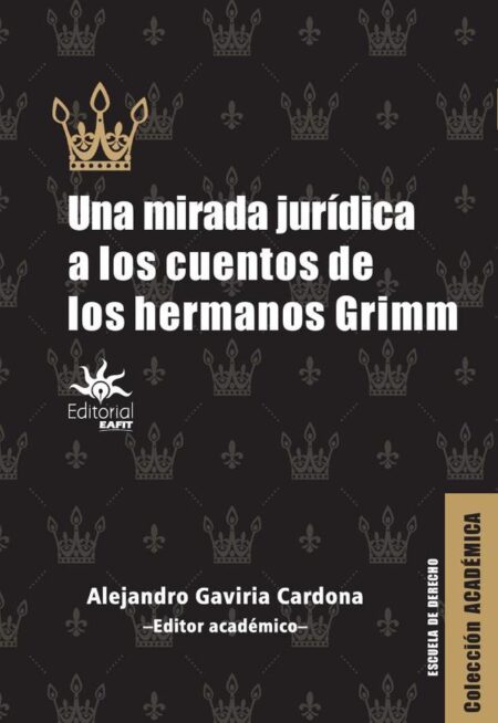Una mirada jurídica a los cuentos de los hermanos Grimm