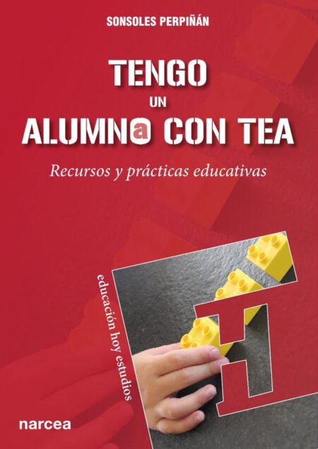 Tengo un alumno con TEA:Recursos y prácticas educativas