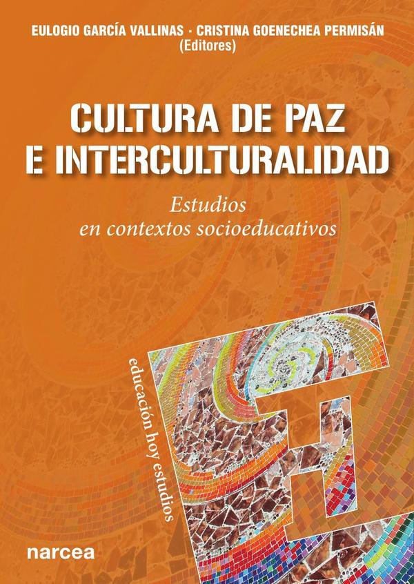 Cultura de Paz e Interculturalidad:Estudios en contextos socioeducativos