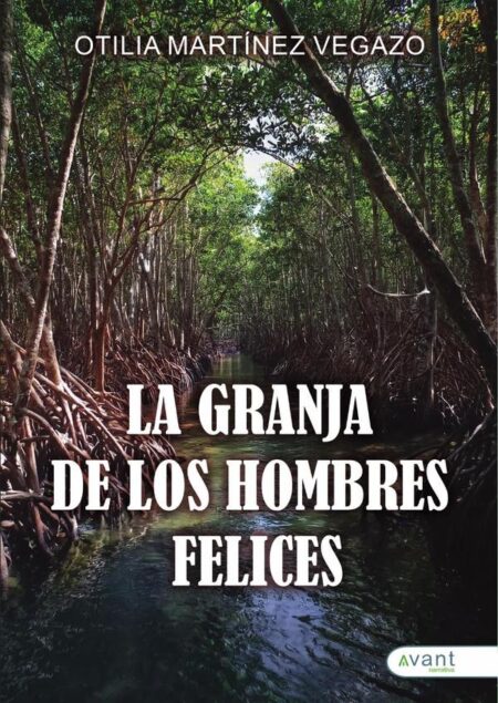 La granja de los hombres felices