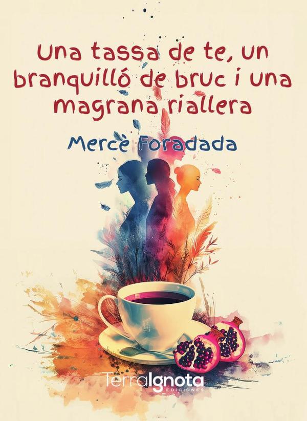 Una tassa de te, un branquilló de bruc i una magrana riallera