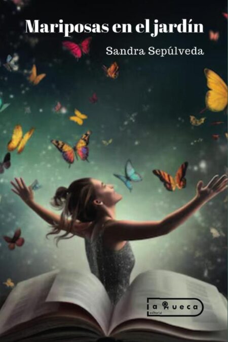 Mariposas en el jardín:Relatos de ego y alma