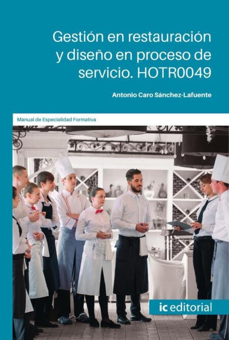 Gestión en restauración y diseño en proceso de servicio