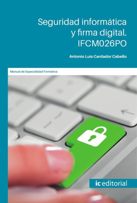 Seguridad informática y firma digital