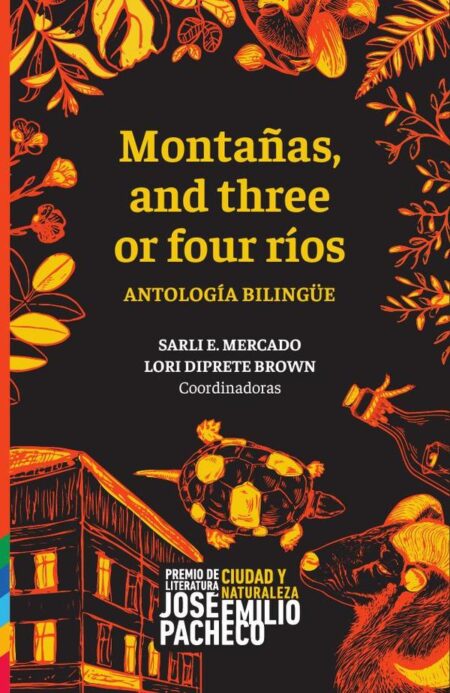 Montañas and three or four ríos:Antología bilingüe
