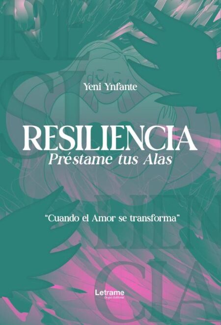 Resiliencia:Préstame tus alas