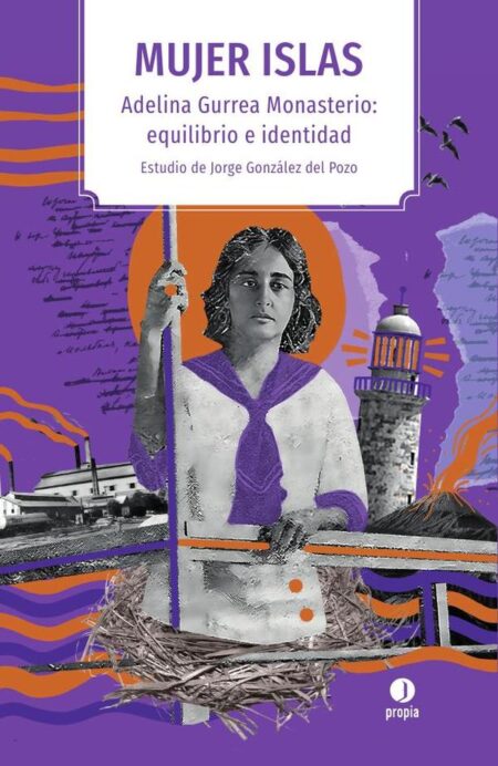 Mujer islas:Adelina Guerrea Monasterio: equilibrio e identidad