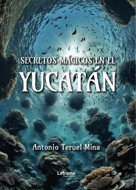 Secretos mágicos en el Yucatán