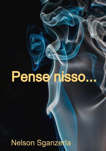 Pense Nisso...