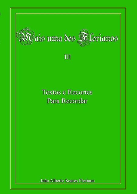 Mais Uma Dos Florianos Iii:III