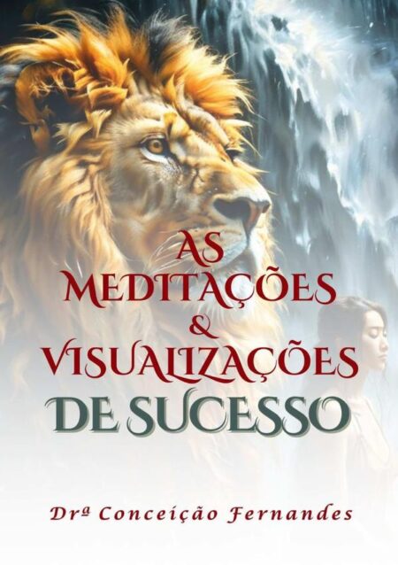 As Meditações E Visualizações De Sucesso
