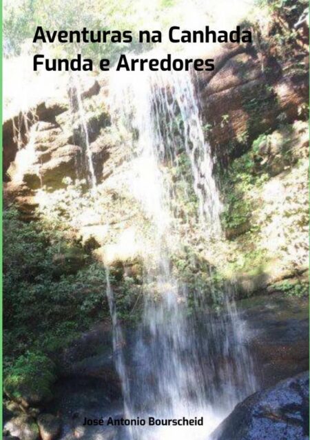Aventuras Na Canhada Funda E Arredores