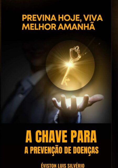 Previna Hoje, Viva Melhor Amanhã:A chave para a prevenção de doenças