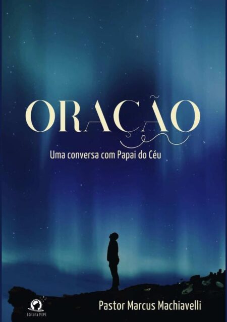 Oração:Uma conversa com o Papai do Céu