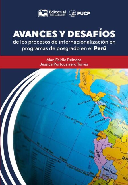 Avances y desafíos de los procesos de internacionalización en programas de posgrado en el Perú