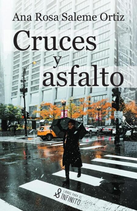 Cruces y asfalto
