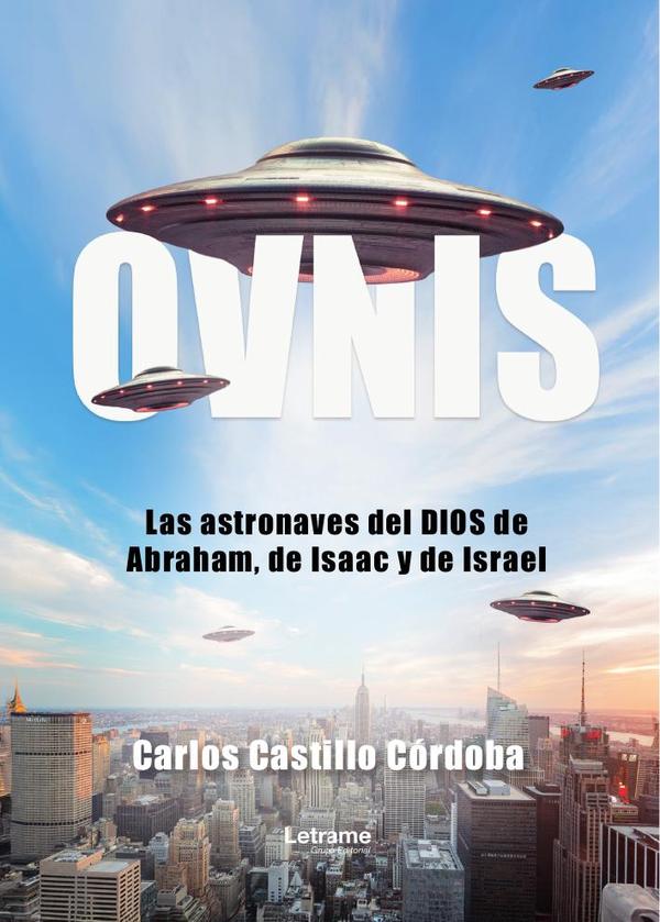 Ovnis:Las astronaves del Dios de Abraham, de Isaac y de Israel